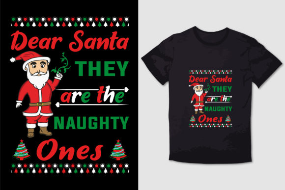 Christmas T-Shirt Dear Santa They Are: A Designer's Review