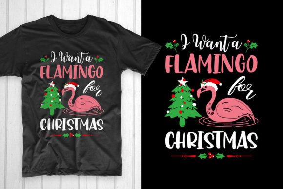 I Want a Flamingo for Christmas: Graphics & T-Shirt Designs Review